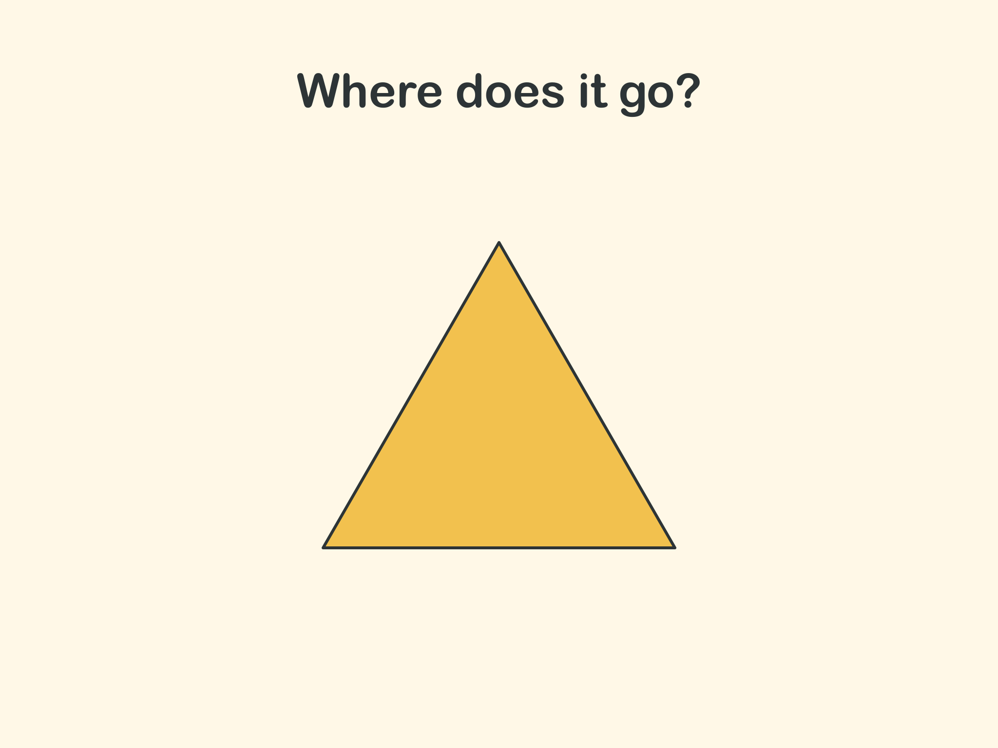 One big yellow triangle.